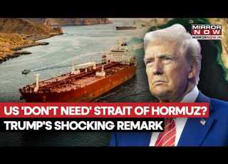 Trump Says We Don T Need Strait Of Hormuz After Allies Backed Away To Help US Escort Oil Ships