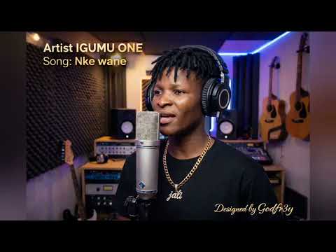 Kisima Majabala Ft IGUMU ONE Song NKE WANE Designed By GODFR3Y 0775818664