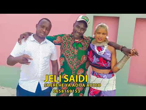 JELI SAIDI HARUSI YA ADIJA AUDIO