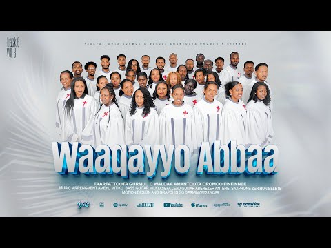 06 WAAQAYYOO ABBAA FAARFFATTOOTA WKWWMYI WAOF GURMUU C