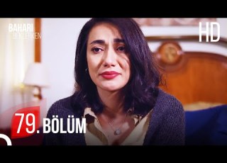 Baharı Beklerken 79 Bölüm HD