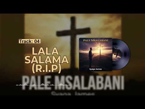 LALA SALAMA TUTAKUKUMBUKA Official Music Audio PaleMsalabaniAlbum