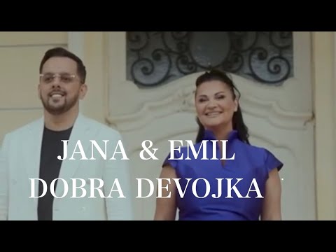 Jana Emil Habibovic Dobra Devojka OFFICIAL VIDEO