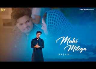  Mahi Mileya Official Video Sajan Deep J New Punjabi Song 2026