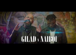 GILAD NISAMEHE FT NAIBOI Official Music Video