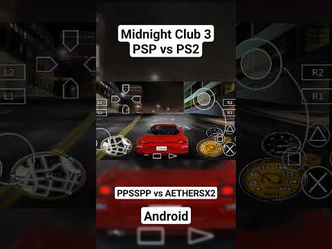 Midnight Club 3 PSP Vs PS2 Emulator Android Emulator Aethersx2 Ppspp Games Gaming Android