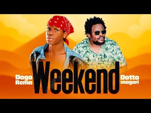 Dogo Rema Ft Chino Kidd Weekend Remix Official Audio