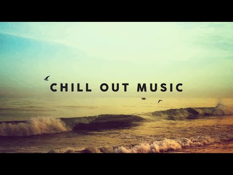 CHILL OUT MUSIC 2026