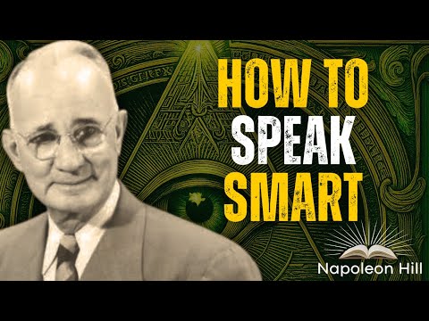 How To Speak Smart Master The Psychology Of Powerful Communication Napoleon Hill