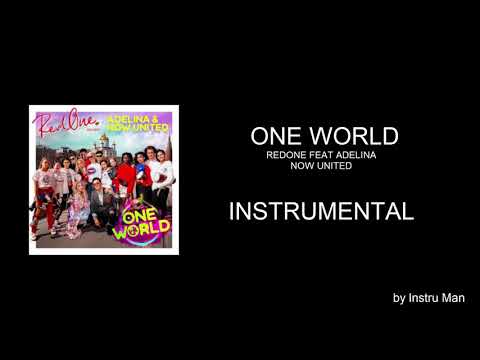RedOne Feat Adelina Now United One World Instrumental