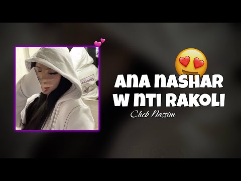 Cheb Nassim Manini Sahar Ana Nashar W Nti Rakoli Slowed Reverb Cheb Nassim Manini Sahar Ana Nashar W Nti Rakoli Slowed Reverb