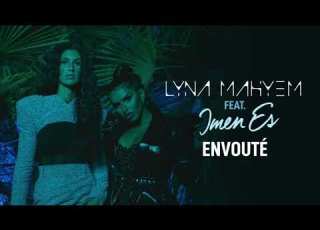 Lyna Mahyem Feat Imen Es Envoûté Clip Officiel