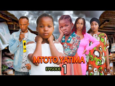 MTOTO YATIMA 1