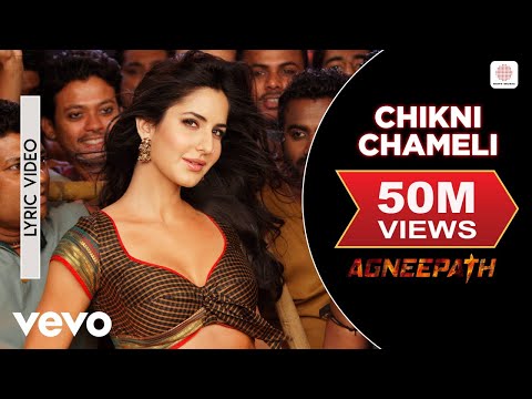Chikni Chameli Agneepath Best Lyric Video Katrina Hrithik Shreya Ajay Atul Chikni Chameli Agneepath Best Lyric Video Katrina Hrithik Shreya Ajay Atul