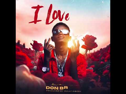 Don Breezy I Love Too Official Audio