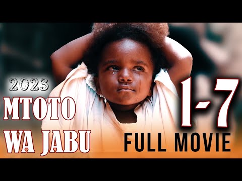 MTOTO WA AJABU NA MAMA WA KAMBO 2023 1 7 FULL MOVIE HD Tamthilia Za Kiswahili