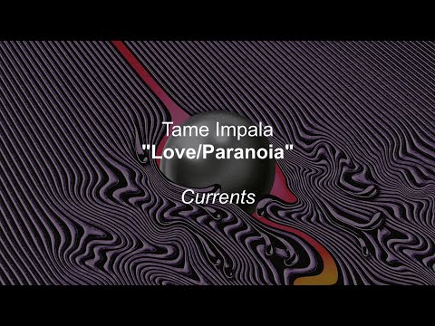 Tame Impala Love Paranoia Lyrics