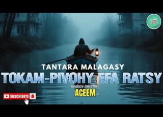  Tantara Gasy TOKAM PIVOHY EFA RATSY Tantara Lava Ny Aceem Radio ARAHO NY PEJY