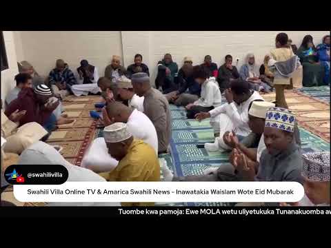 TUNAWATAKIA WAISLAM WOTE EID MUBARAK