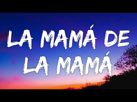 El Alfa El Jefe X CJ X El Cherry Scom La Mamá De La Mamá Letra Lyrics El Alfa El Jefe X CJ X El Cherry Scom La Mamá De La Mamá Letra Lyrics