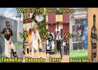  New Challenge Dancer Teedollar Vs Babaogba Vs Larry Vs Bosco Boy Dance Teedollar Odogwu Viral