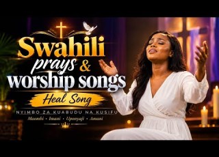  POWERFUL SWAHILI PRAISE WORSHIP MIX 2026 SWAHILI PRAISE WORSHIP SONGS