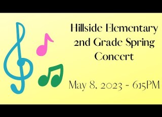 Hillside Elementary 2nd Grade Spring Concert