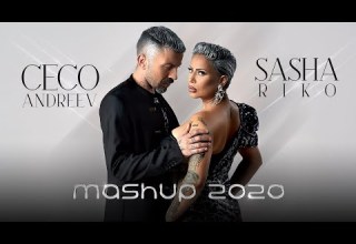Sasha Sandra Ceco Andreev Mashup 2020