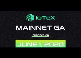 IoTeX Mainnet GA June 1 I New Platform I EP 94