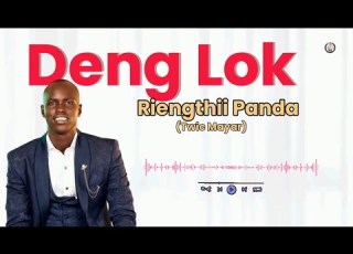  Riënythii Panda Twic Mayar By Deng Lok Southsudanesemusic Pojulusongs Pojulucommunity
