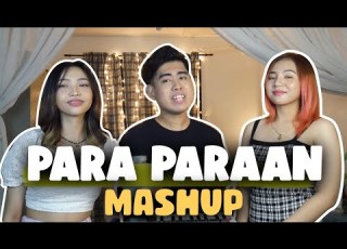 PARA PARAAN MASHUP Cover By Neil Enriquez Shannen Uy Pipah Pancho