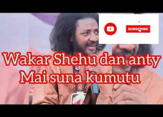  Wakar Shehu Dan Anty Mai Suna Kumutu