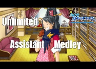 Unlimited Assistant Medley Phoenix Wright Ace Attorney Extreme Mashup