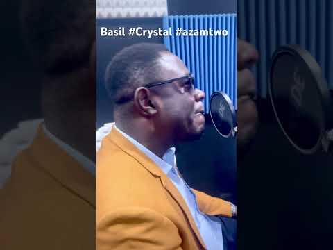 SAUTI YA BASIL WA TAMTHILIA YA CRYSTAL NDANI YA AZAM TWO Crystal Azamtv