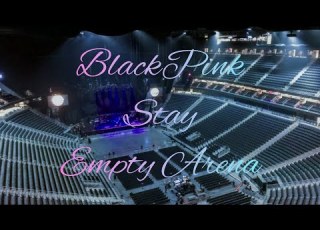  BLACKPINK STAY Empty Arena Effect