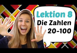 GERMAN LESSON 8 THE GERMAN NUMBERS FROM 20 To 100 PARODY 