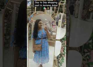  Day To Day Shopping Mall In Karama Dubai Dubai Dubailife Karamadubai Daytodayvlog