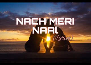  Nach Mere Naal Lyrics