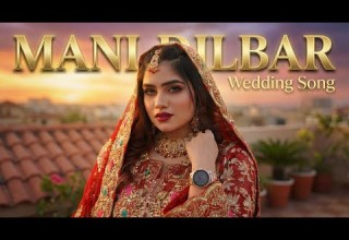 Mani Dilbar Balochi Wedding Song