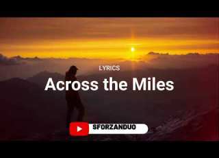  Across The Miles LYRICS Only With Accompaniment