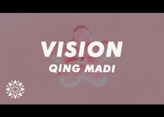 Qing Madi Chlöe Vision Lyrics