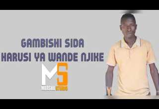GAMBISHI SIDA HARUSI YA WANDE NJILE 0697734397 2024