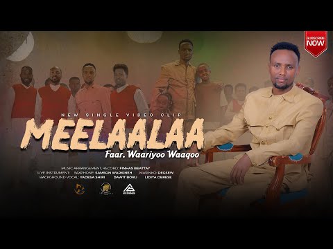 New Oromo Gospel Song By Wario Wako II Meelaalaa II 2024 17