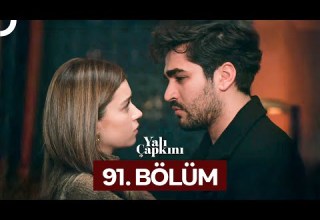 Yalı Çapkını 91 Bölüm
