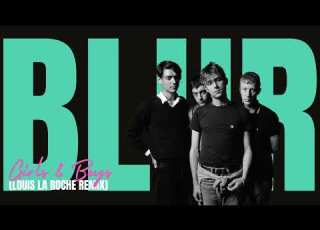 Blur Girls Boys Louis La Roche Remix