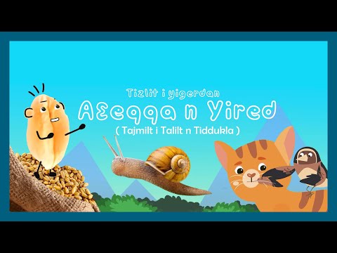 Aɛeqqa N Yired Tizlit I Yigerdan Comptine Kabyle Songs For Kids Kabyle