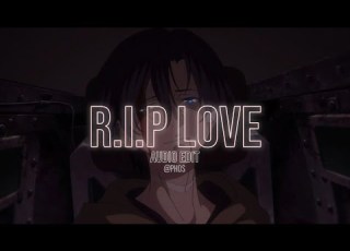  R I P Love Faouzia Audio Edit