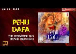  ATIF ASLAM PEHLI DAFA HQ DOLBY AUDIO BASS BOOSTED MUSIC CLUB