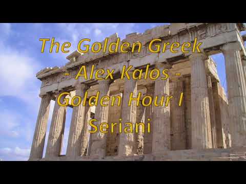 The Golden Greek Alex Kalos Seriani