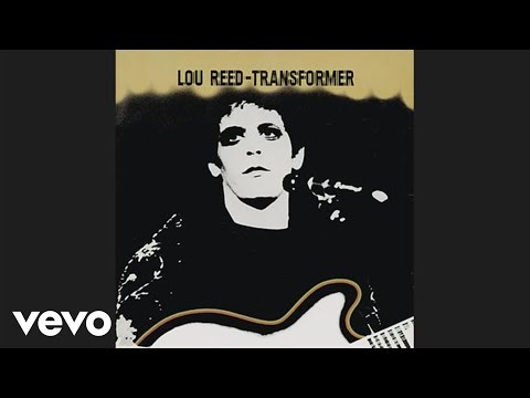 Lou Reed Walk On The Wild Side Official Audio